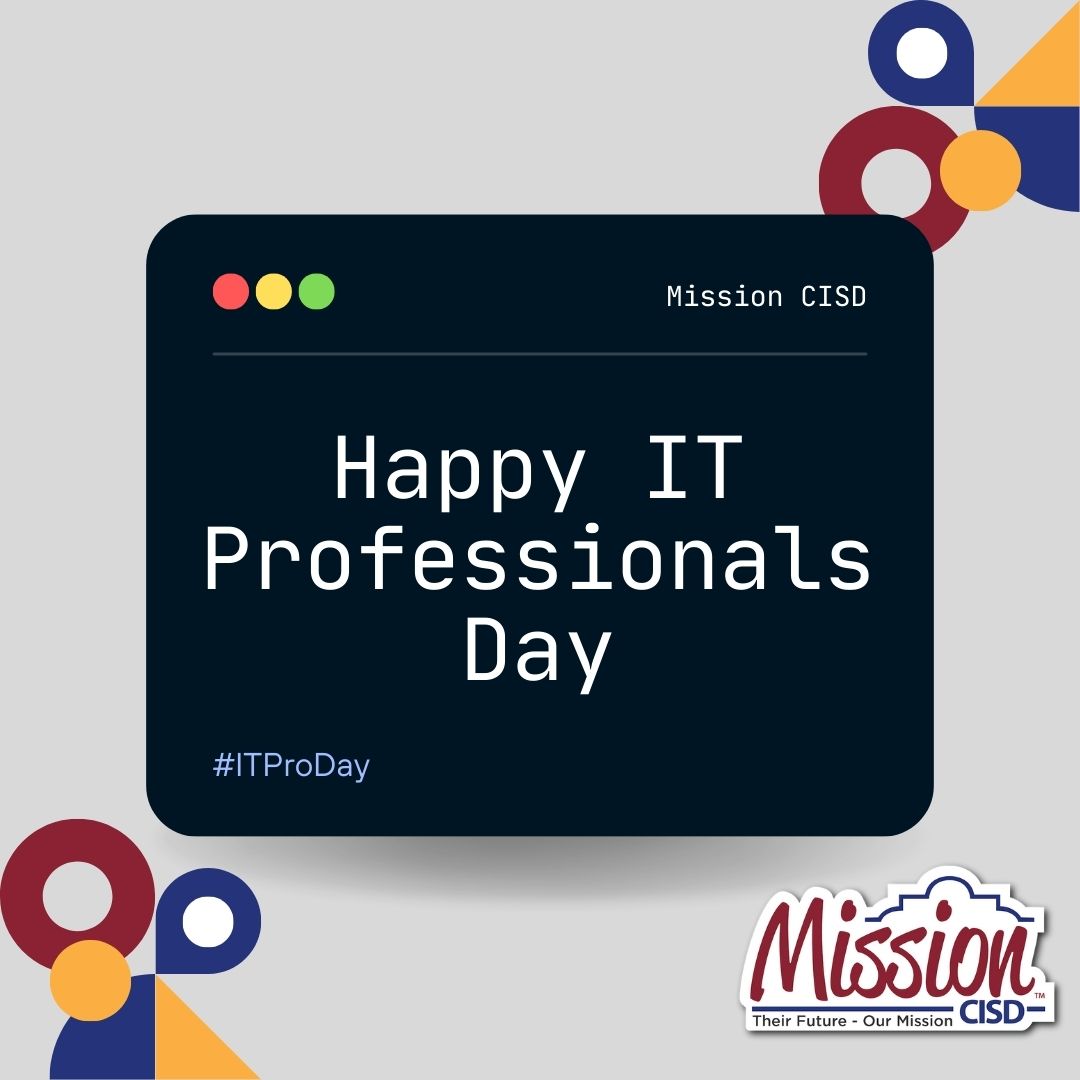 Mission CISD graphic celebrating Happy IT Professionals Day. The text is displayed inside a stylized dark blue terminal window icon with red, yellow, and green window controls. Includes the hashtag #ITProDay.